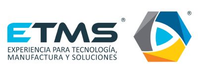 ETMS EXPERIENCIA PARA TECNOLOGIA MANUFACTURA Y SOLUCIONES